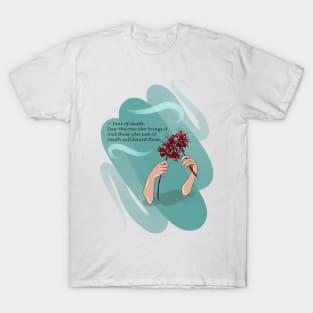 flowers of death T-Shirt